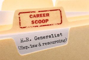 Career Scoop file, on what it's like to work as a Human Resources Generalist