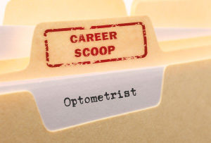 Career Scoop file, on what it's like to work as an Optometrist
